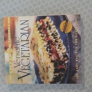 Weight Watchers Versatile Vegetarian 150 Easy Recipes for Every Day soft cover